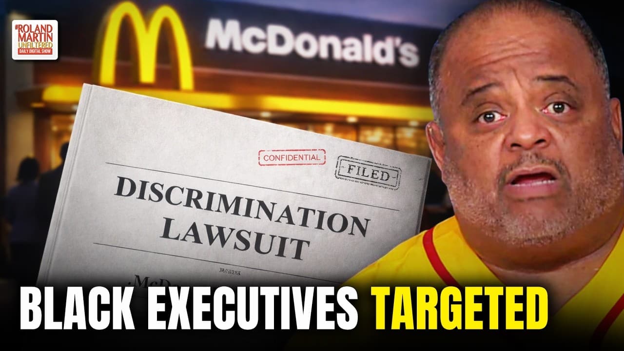 Explosive Lawsuit Alleges McDonald’s CEO Said Black Executives Deserved Lower Ranking Jobs