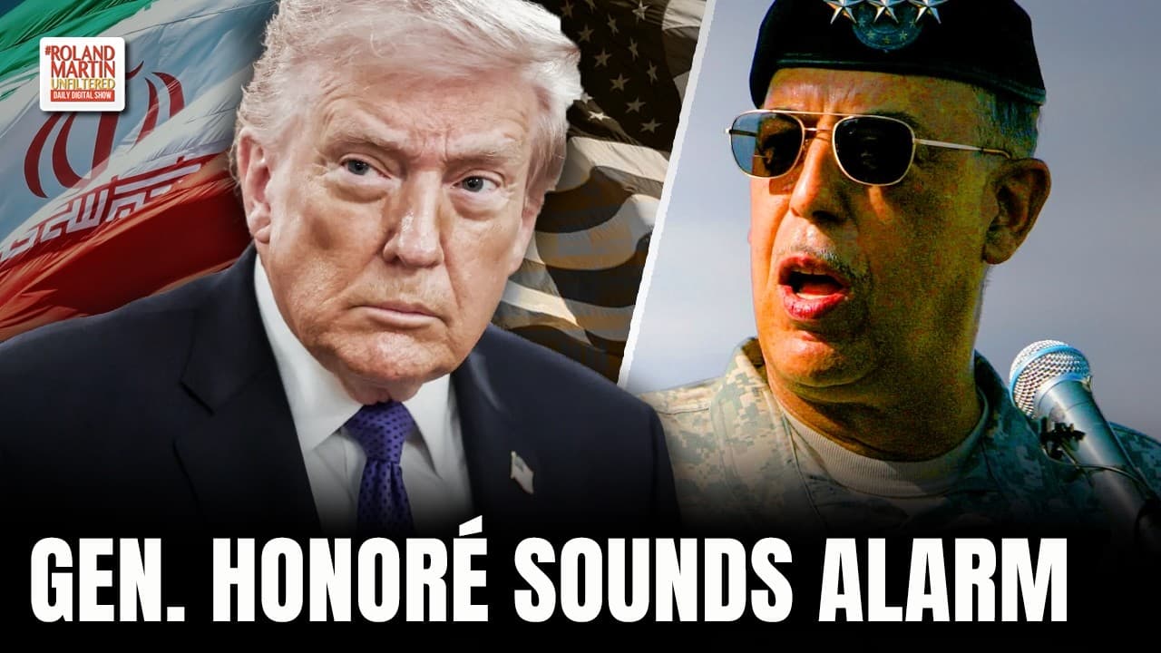 Gen. Russel Honoré Sounds Alarm. Iran War Justification Keeps Changing.